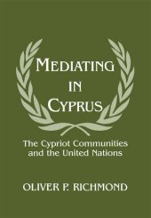 book Mediating in Cyprus: The Cypriot Communities and the United Nations