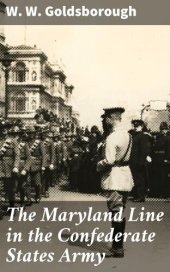 book The Maryland Line in the Confederate States Army