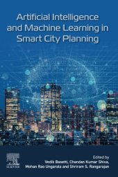 book Artificial Intelligence and Machine Learning in Smart City Planning