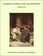 book Memoirs of Henry Hunt, Esq. — Volume 3