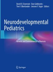 book Neurodevelopmental Pediatrics: Genetic and Environmental Influences