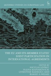 book The EU and its Member States’ Joint Participation in International Agreements (Modern Studies in European Law)