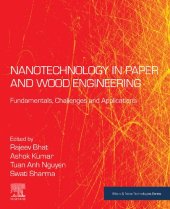 book Nanotechnology in Paper and Wood Engineering: Fundamentals, Challenges and Applications