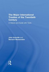 book The Major International Treaties of the Twentieth Century: A History and Guide with Texts