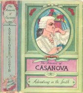 book The Memoirs of Jacques Casanova de Seingalt, Vol. IV (of VI), "Adventures In The South"