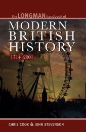 book Longman Handbook to Modern British History 1714 - 2001