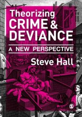 book Theorizing Crime and Deviance