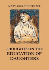 book Thoughts on the Education of Daughters