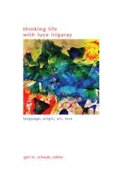 book Thinking Life with Luce Irigaray: Language, Origin, Art, Love