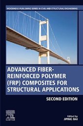 book Advanced Fibre-Reinforced Polymer (Frp) Composites for Structural Applications