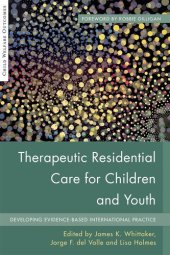 book Therapeutic Residential Care for Children and Youth