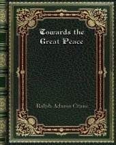 book Towards the Great Peace