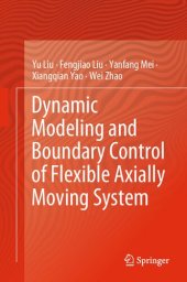 book Dynamic Modeling and Boundary Control of Flexible Axially Moving System