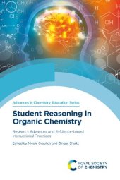 book Student Reasoning in Organic Chemistry