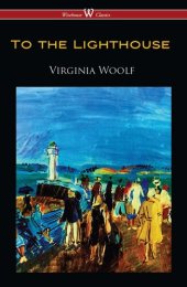 book To the Lighthouse (Wisehouse Classics Edition)