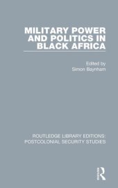 book Military Power and Politics in Black Africa