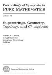 book Superstrings, Geometry, Topology, and C*-algebras