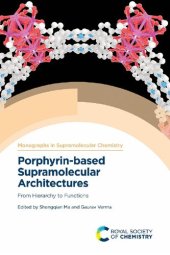 book Porphyrin-based Supramolecular Architectures. From Hierarchy to Functions