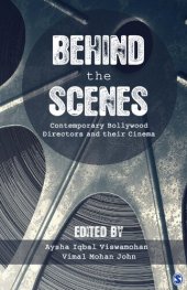 book Behind the Scenes: Contemporary Bollywood Directors and Their Cinema