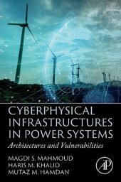 book Cyberphysical Infrastructures in Power Systems: Architectures and Vulnerabilities