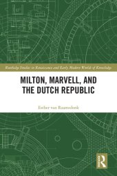 book Milton, Marvell, and the Dutch Republic