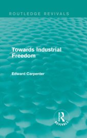 book Towards Industrial Freedom