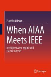 book When AIAA Meets IEEE: Intelligent Aero-engine and Electric Aircraft