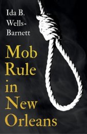 book Mob Rule in New Orleans