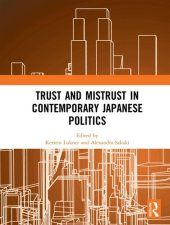 book Trust and Mistrust in Contemporary Japanese Politics