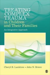 book Treating Complex Trauma in Children and Their Families