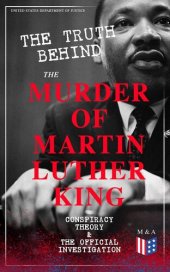 book The Truth Behind the Murder of Martin Luther King – Conspiracy Theory The Official Investigation