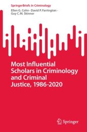 book Most Influential Scholars in Criminology and Criminal Justice, 1986-2020