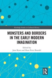 book Monsters and Borders in the Early Modern Imagination