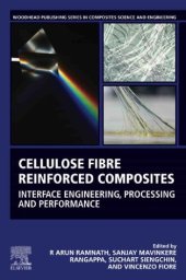 book Cellulose Fibre Reinforced Composites: Interface Engineering, Processing and Performance