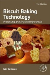 book Biscuit Baking Technology: Processing and Engineering Manual