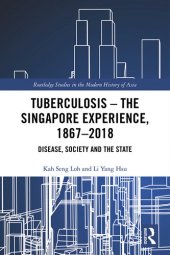 book Tuberculosis – The Singapore Experience, 1867–2018