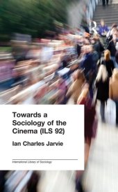 book Towards a Sociology of the Cinema