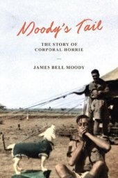 book Moody's Tale: The Story of Corporal Horrie