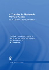 book A Traveller in Thirteenth-Century Arabia / Ibn al-Mujawir's Tarikh al-Mustabsir