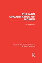 book The Nazi Organisation of Women