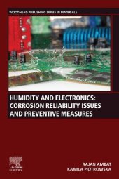 book Humidity and Electronics: Corrosion Reliability Issues and Preventive Measures