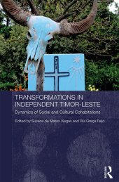 book Transformations in Independent Timor-Leste: Dynamics of Social and Cultural Cohabitations