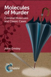 book Molecules of Murder: Criminal Molecules and Classic Cases