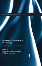 book Militancy and Violence in West Africa: Religion, politics and radicalisation