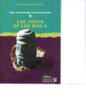 book Jesús de Machaqa: La marka rebelde. Tomo 4: Las voces de los wak'a. Fuentes principales del poder político aymara