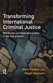 book Transforming International Criminal Justice