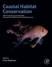 book Coastal Habitat Conservation: New Perspectives and Sustainable Development of Biodiversity in the Anthropocene