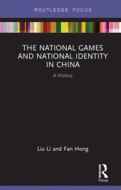 book The National Games and National Identity in China: A History