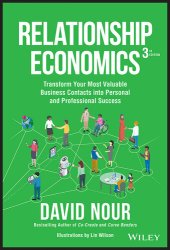 book Relationship Economics: Transform Your Most Valuable Business Contacts Into Personal and Professional Success