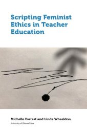 book Scripting Feminist Ethics in Teacher Education